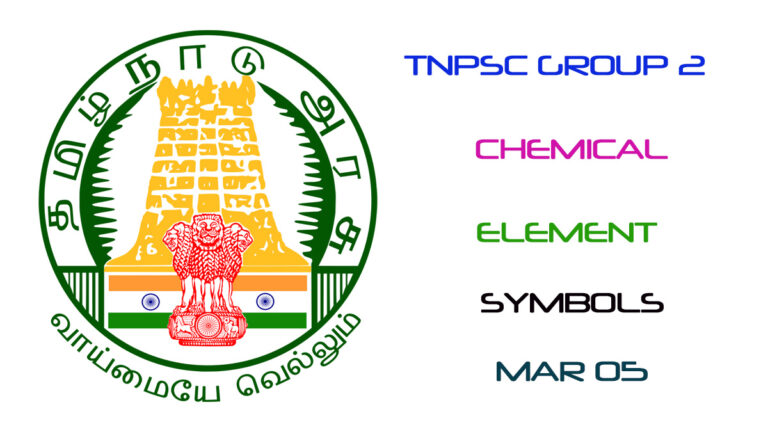 TNPSC Group 2 Chemical Element Symbols Mar 05